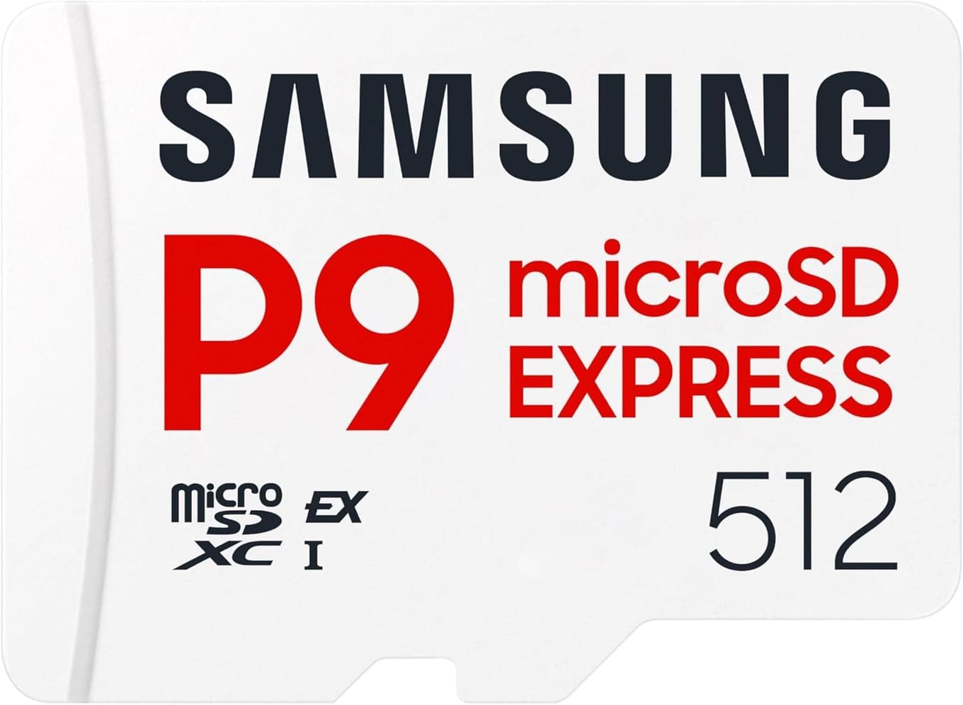 White Samsung P9 microSD Express card seen from the front at a slight angle, with SAMSUNG in dark grey across the top, P9 in large red letters beside microSD EXPRESS in red, the microSDXC EX I logo at the lower left and 512 in large dark grey figures at the lower right